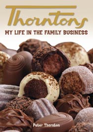 Thorntons – My Life in the Family Business
